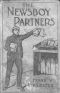 [Gutenberg 32537] • The Newsboy Partners; Or, Who Was Dick Box?